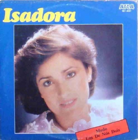 Isadora - Medo / Um de Nós Dois (Compacto)