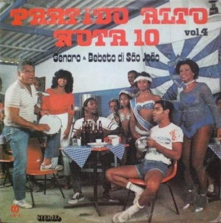 Genaro & Bebeto di São João ‎– Partido Alto Nota 10 Vol. 4 (Álbum)