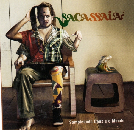 CD - Sacassaia - Sampleando Deus e O Mundo