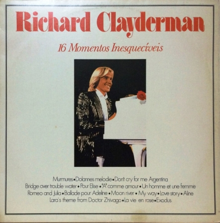 Richard Clayderman - 16 Momentos Inesquecíveis (Compilação)