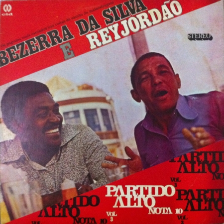 Bezerra da Silva e Rey Jordão ‎– Partido Alto Nota 10 Vol. 3 (Álbum)