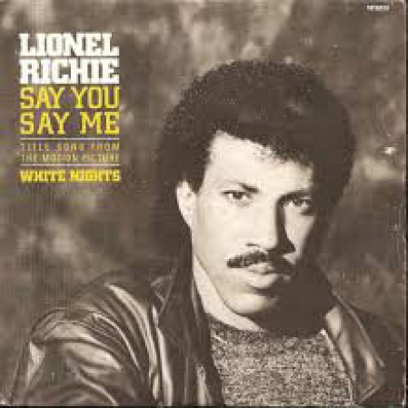 Lionel Richie - Say You, Say Me (Compacto)