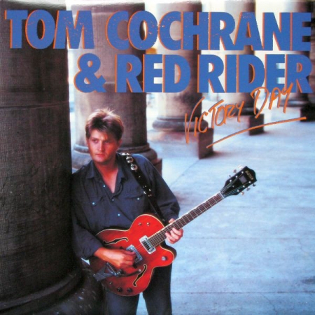 Tom Cochrane & Red Rider - Victory Day