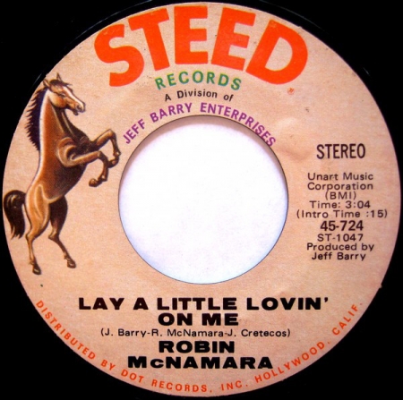 Robin McNamara - Lay A Little Lovin' On Me / I'll Tell You Tomorrow (Compacto)