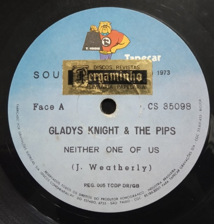Gladys Knight And The Pips - Neither One Of Us / Can't Give It Up No More (Compacto)