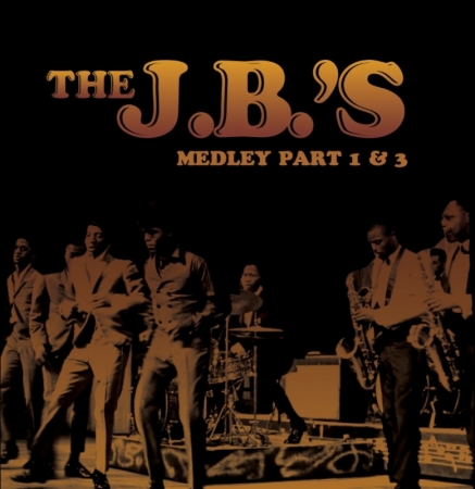 The J.B.'s - Medley Part 1 & 3 (Compacto)