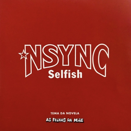 NSYNC ‎– Selfish (Promo)