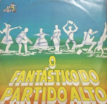 O Fantástico do Partido Alto - O Fantástico do Partido Alto (Japoti) (Álbum)