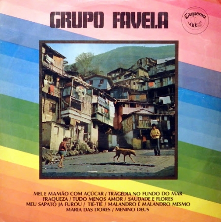 Grupo Favela ‎– Grupo Favela (Álbum) 