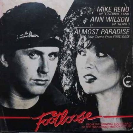 Mike Reno and Ann Wilson – Almost Paradise... (Love Theme From Footloose) (Compacto)