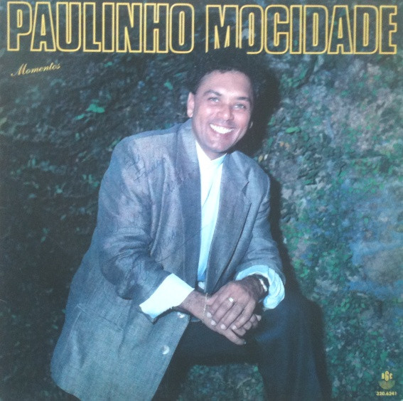 Paulinho Mocidade ‎– Momentos (Álbum)