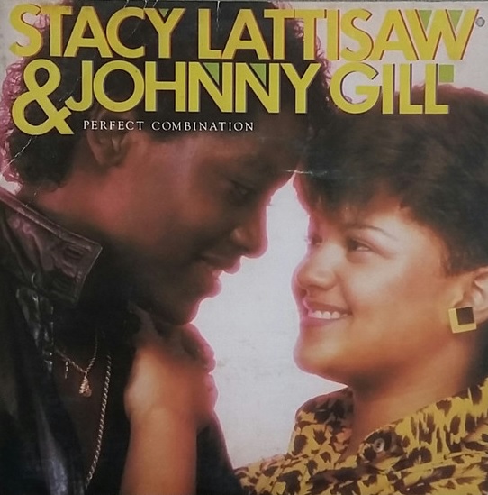 Stacy Lattisaw & Johnny Gill – Perfect Combination / Heartbreak Look (Compacto)