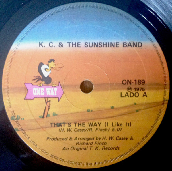 KC & The Sunshine Band - That's The Way (I Like It) / Ain't Nothing Wrong (Compacto)