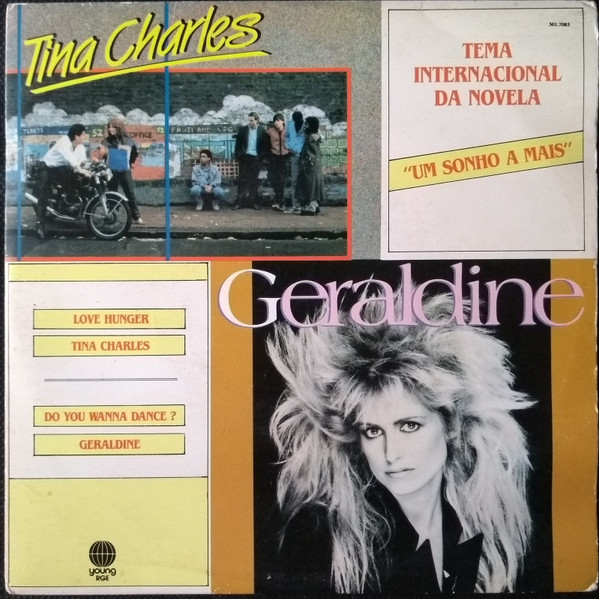 Tina Charles / Geraldine – Love Hunger / Do You Wanna Dance (Compacto)