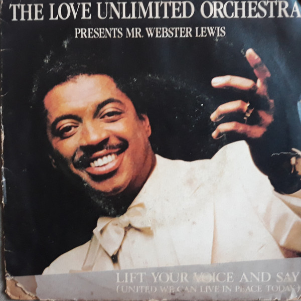 The Love Unlimited Orchestra - Lift Your Voice and Say(United We Can Live In Peace Today) (Compacto)