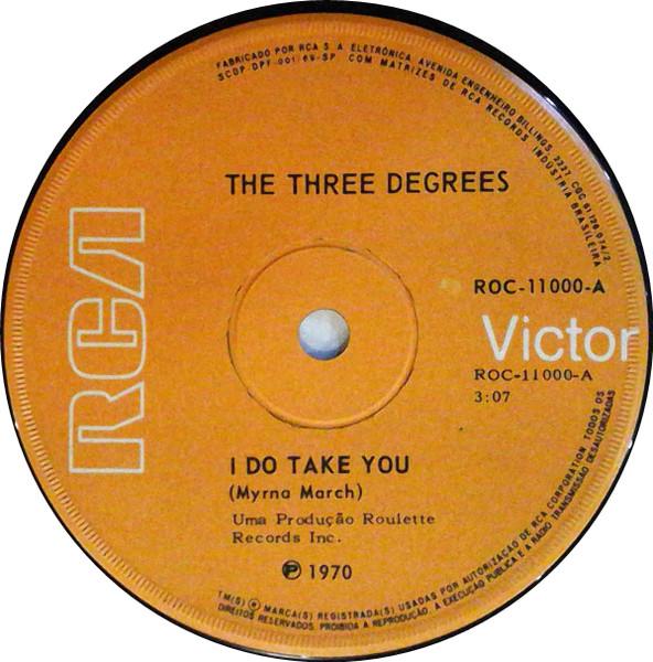 The Three Degrees ‎– I Do Take You / Maybe (Compacto)
