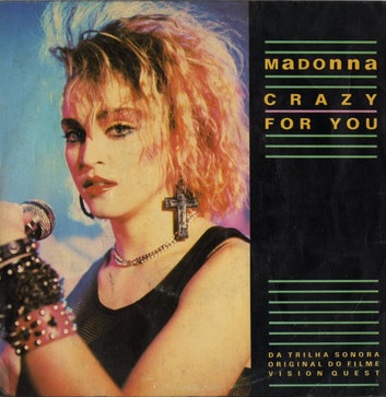 Madonna ‎/ Journey – Crazy For You / Only The Young (Compacto)