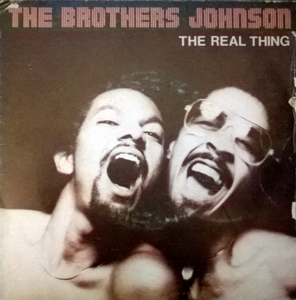 Brothers Johnson ‎– The Real Thing (Compacto)