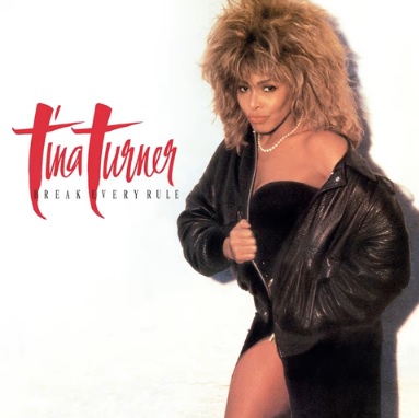 Tina Turner ‎– Break Every Rule (Álbum)