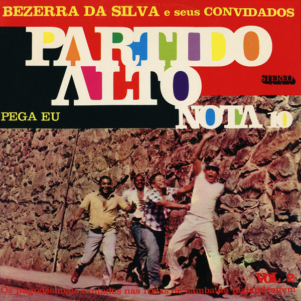 Bezerra da Silva ‎– Partido Alto Nota 10 Vol. 2 (Álbum)