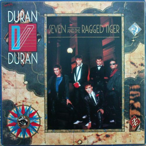 Duran Duran ‎– Seven and The Ragged Tiger (Álbum)