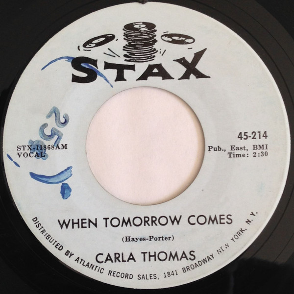 Carla Thomas ‎– When Tomorrow Comes / Unchanging Love (Compacto)