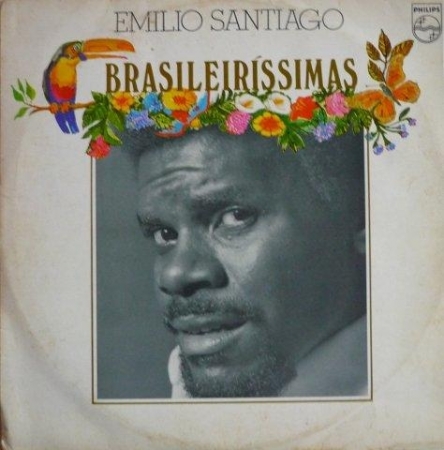 Emilio Santiago - Brasileiríssimas (Álbum / 1976)