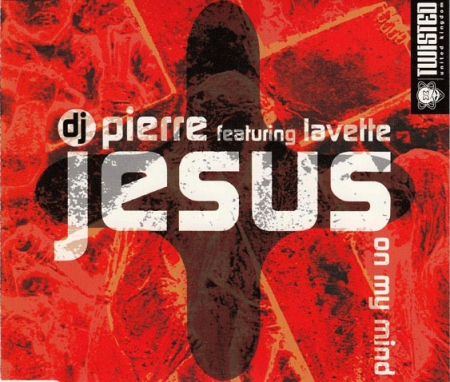 CD - DJ Pierre featuring Lavette - Jesus On My Mind