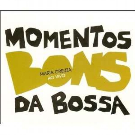 CD - Maria Creuza - Ao Vivo - Bons Momentos Da Bossa Nova 