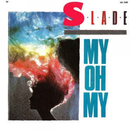 Slade - My Oh My (Compacto)