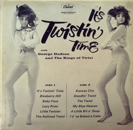 George Hudson and The Kings Of Twist - It's Twistin' Time