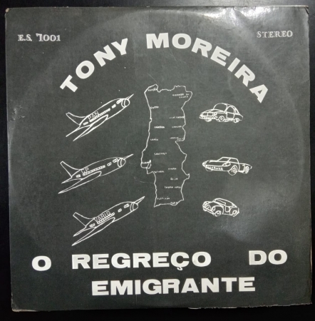 Tony Moreira - O Regresso Do Emigrante