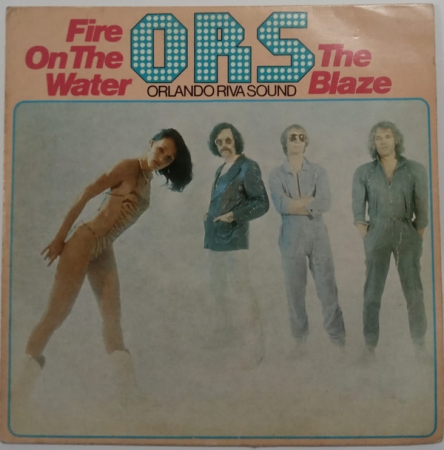 ORS Orlando Riva Sound - Fire On The Water (Compacto)