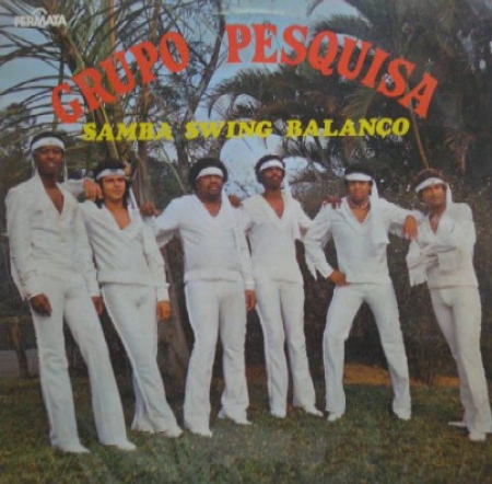 Grupo Pesquisa - Samba Swing Balanço (Álbum / Reedição / Star Records) 