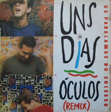 Os Paralamas do Sucesso - Uns Dias / Óculos (Remix) (Single / Promo)