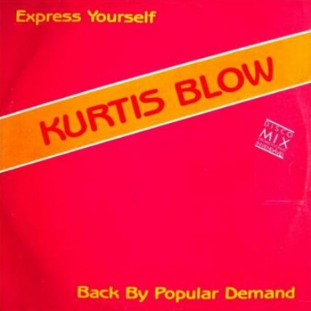 Kurtis Blow - Express Yourself