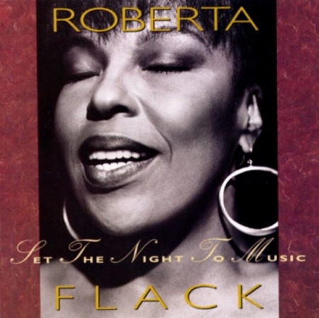 Roberta Flack ‎– Set The Night To Music (Álbum)