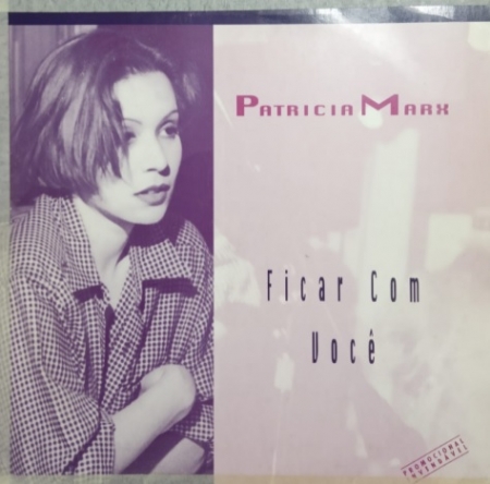 Patricia Marx – Ficar com Você (Single / Promo)