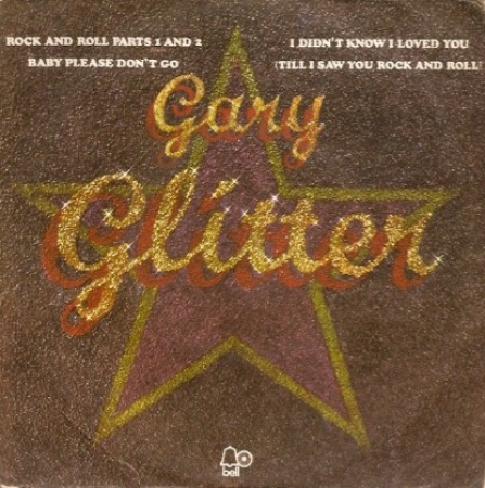 Gary Glitter – Rock and Roll Part 1 e 2 / I Didn't Know I Loved You / Baby Please Don't G (Compacto)