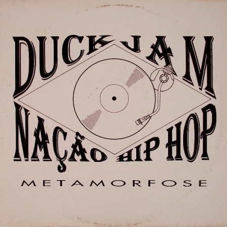 Duck Jam & Nação Hip Hop – Metamorfose (Álbum)