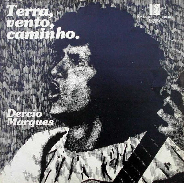 Dercio Marques – Terra, Vento, Caminho (Álbum)
