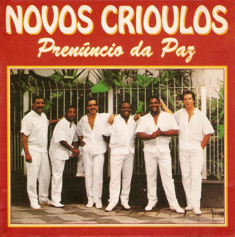 Novos Crioulos ‎– Prenuncia da Paz (Álbum)