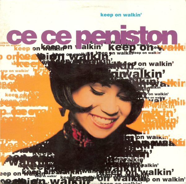 Ce Ce Peniston – Keep On Walkin' (Single)