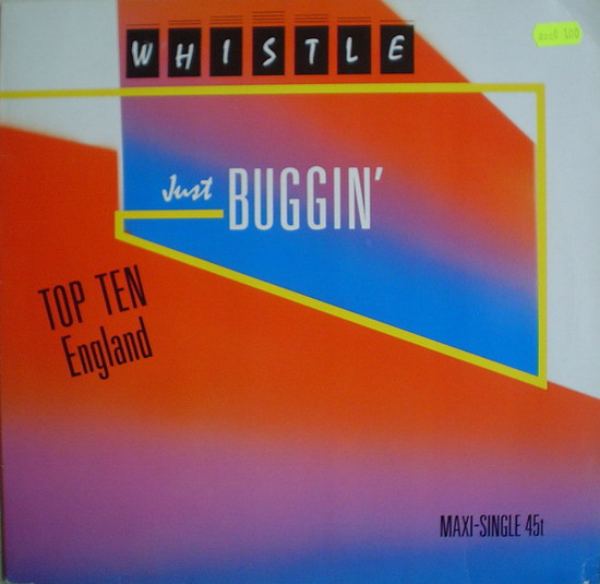 Whistle – Just Buggin' (Single)