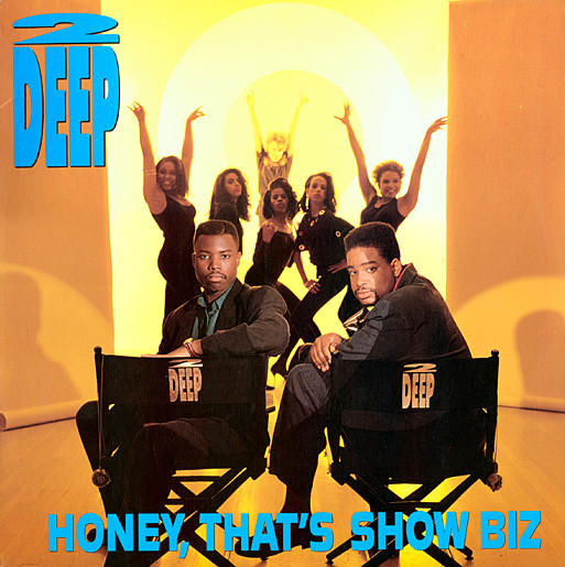 2 Deep - Honey, That's Show Biz (Álbum)