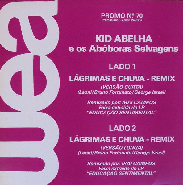 Kid Abelha e Os Abóboras Selvagens - Lágrimas e Chuva - Remix (Single, Promo)