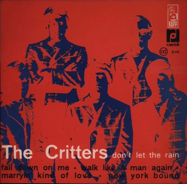 The Critters ‎– Don't Let The Rain Fall Down On Me (Compacto)
