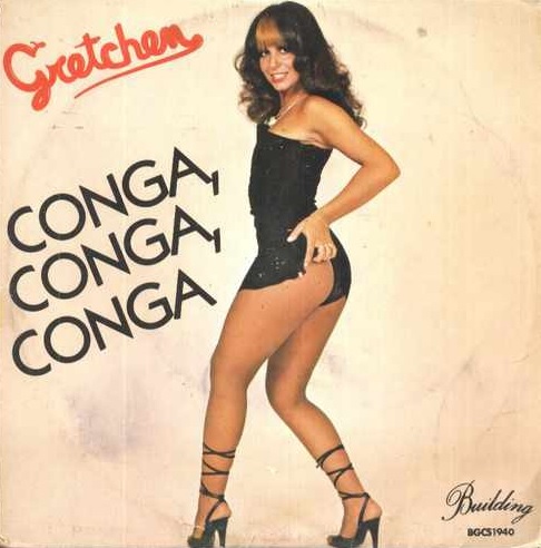 Gretchen ‎– Conga, Conga, Conga / Do You Wanna Love? (Compacto)
