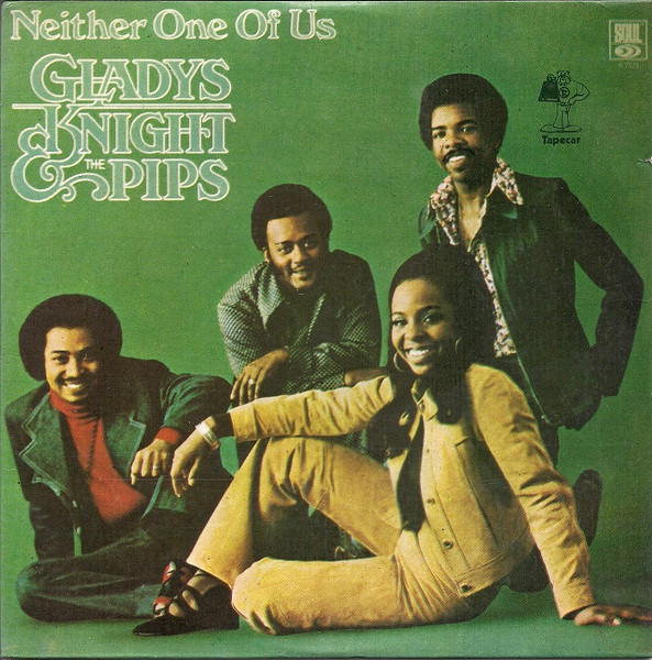 Gladys Knight & The Pips - Neither One Of Us (Compacto)
