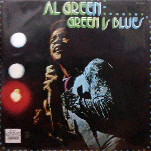 Al Green ‎– Green Is Blues (Álbum)